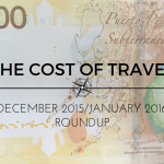 The Cost of Travel – December 2015/January 2016 Roundup